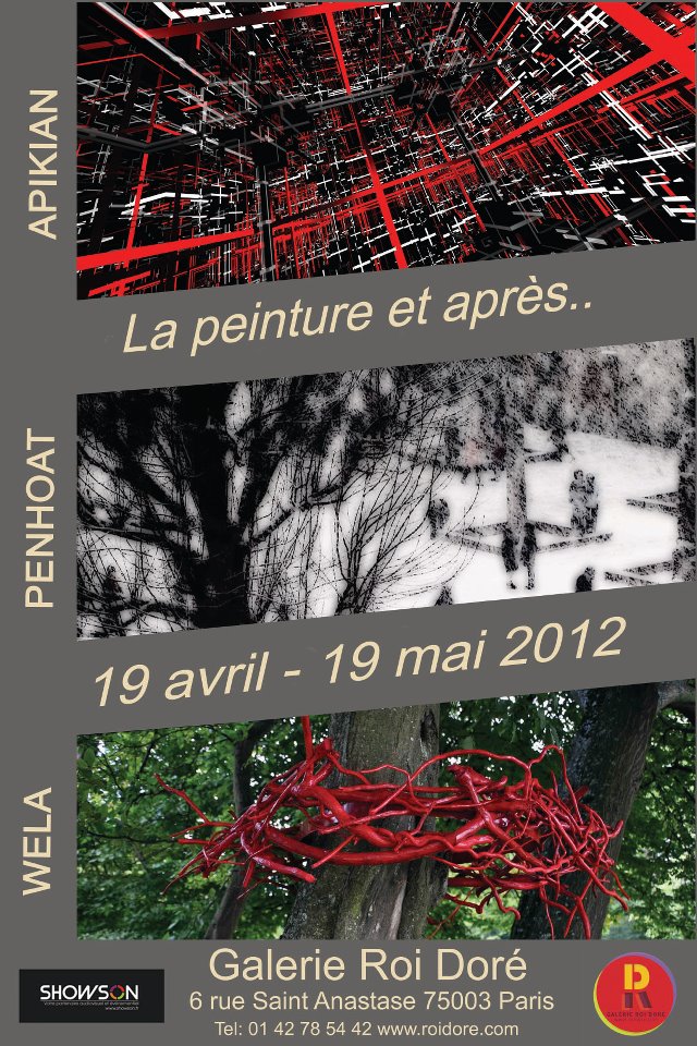 La peinture et après.. Galerie Roi Doré Paris 2012